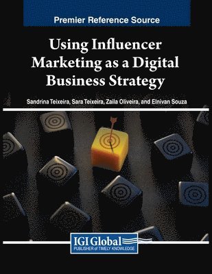Using Influencer Marketing as a Digital Business Strategy