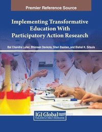 bokomslag Implementing Transformative Education With Participatory Action Research