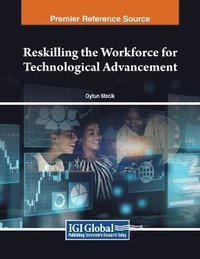 bokomslag Reskilling the Workforce for Technological Advancement