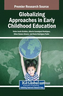 bokomslag Globalizing Approaches in Early Childhood Education