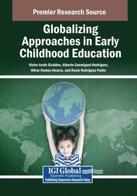 bokomslag Globalizing Approaches in Early Childhood Education