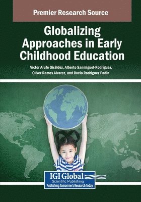 Globalizing Approaches in Early Childhood Education 1