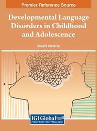 bokomslag Developmental Language Disorders in Childhood and Adolescence