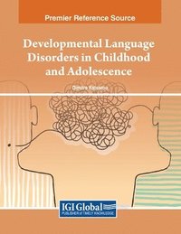 bokomslag Developmental Language Disorders in Childhood and Adolescence