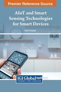 bokomslag AIoT and Smart Sensing Technologies for Smart Devices