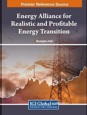 Mustapha Hatti - Energy Alliance for Realistic and Profitable Energy Transition, Inbunden