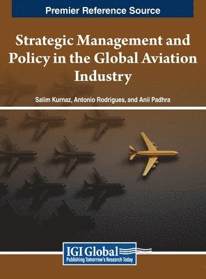 bokomslag Strategic Management and Policy in the Global Aviation Industry