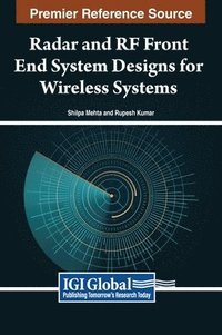 bokomslag Radar and RF Front End System Designs for Wireless Systems