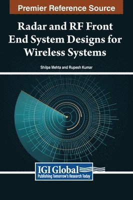 bokomslag Radar and RF Front End System Designs for Wireless Systems