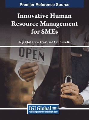 Shuja Iqbal, Komal Khalid, Andi Cudai Nur - Innovative Human Resource Management for SMEs, Inbunden