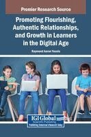 Raymond Aaron Younis - Promoting Flourishing, Authentic Relationships, and Growth in Learners in the Digital Age, Inbunden