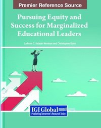 bokomslag Pursuing Equity and Success for Marginalized Educational Leaders