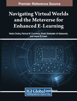 bokomslag Navigating Virtual Worlds and the Metaverse for Enhanced E-Learning