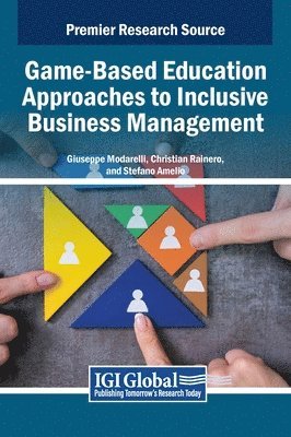 Giuseppe Modarelli, Christian Rainero, Stefano Amelio - Game-Based Education Approaches to Inclusive Business Management, Inbunden