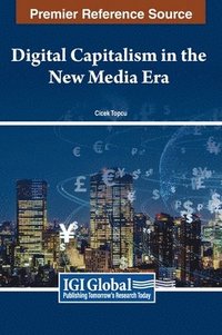 bokomslag Digital Capitalism in the New Media Era