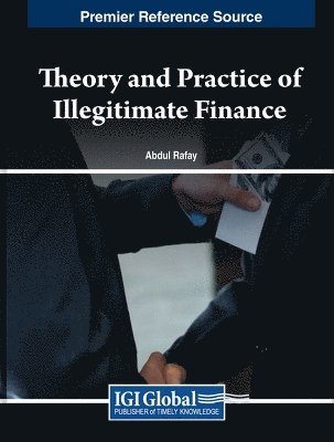 bokomslag Theory and Practice of Illegitimate Finance