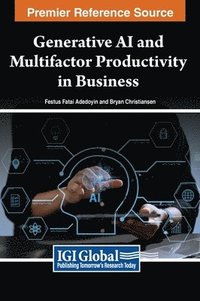 bokomslag Generative AI and Multifactor Productivity in Business