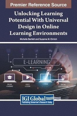 bokomslag Unlocking Learning Potential With Universal Design in Online Learning Environments