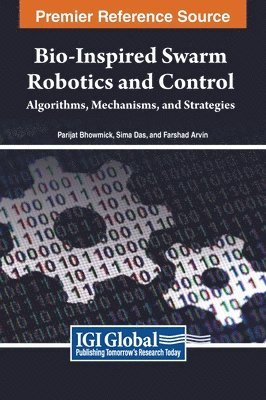 bokomslag Bio-inspired Swarm Robotics and Control: Algorithms, Mechanisms, and Strategies