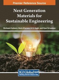 bokomslag Next Generation Materials for Sustainable Engineering