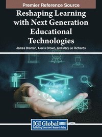 bokomslag Reshaping Learning with Next Generation Educational Technologies