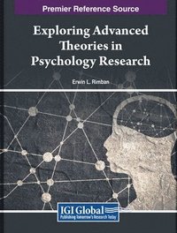 bokomslag Exploring Advanced Theories in Psychology Research