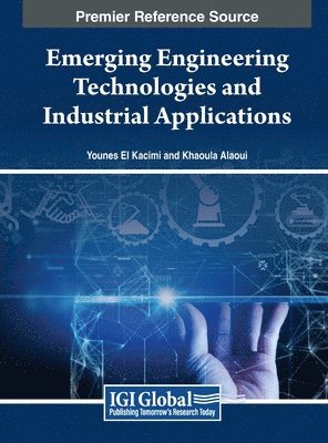 Emerging Engineering Technologies and Industrial Applications 1