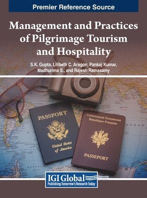 bokomslag Management and Practices of Pilgrimage Tourism and Hospitality