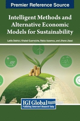 bokomslag Intelligent Methods and Alternative Economic Models for Sustainability