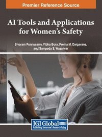 bokomslag AI Tools and Applications for Women's Safety
