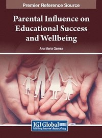 bokomslag Parental Influence on Educational Success and Wellbeing