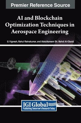 AI and Blockchain Optimization Techniques in Aerospace Engineering