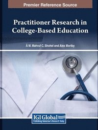 bokomslag Practitioner Research in College-Based Education