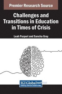 bokomslag Challenges and Transitions in Education in Times of Crisis