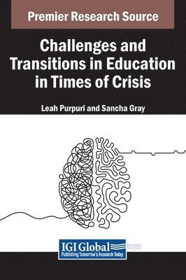 Challenges and Transitions in Education in Times of Crisis 1