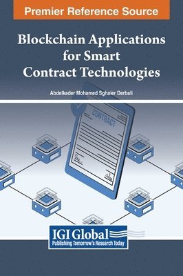 Blockchain Applications for Smart Contract Technologies 1