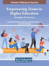 bokomslag Empowering Teams in Higher Education: Strategies for Success