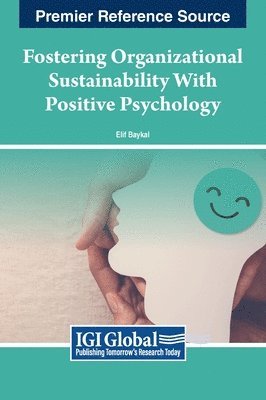 bokomslag Fostering Organizational Sustainability With Positive Psychology