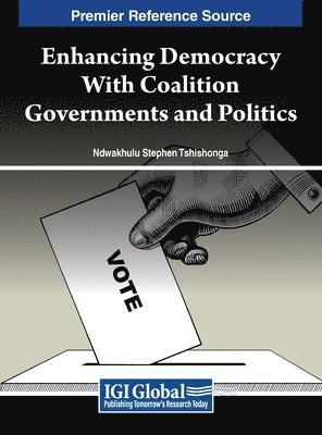 Enhancing Democracy With Coalition Governments and Politics 1