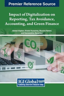 bokomslag Impact of Digitalization on Reporting, Tax Avoidance, Accounting, and Green Finance