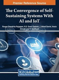 bokomslag The Convergence of Self-Sustaining Systems With AI and IoT