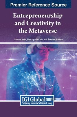 Shivani Inder, Byoung-chul Min, Sandhir Sharma - Entrepreneurship and Creativity in the Metaverse, Inbunden