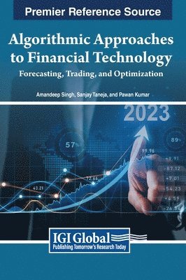 Dr. Amandeep Singh, Sanjay Taneja, Pawan Kumar - Algorithmic Approaches to Financial Technology, Inbunden