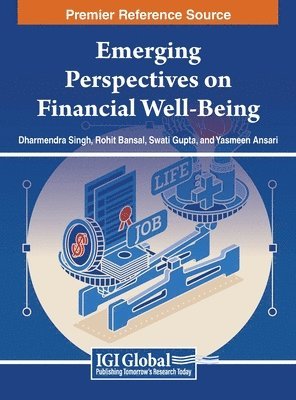 Singh, Bansal, Gupta, Ansari - Emerging Perspectives on Financial Well-Being, Inbunden