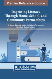 bokomslag Improving Literacy Through Home, School, and Community Partnerships