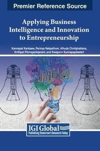 bokomslag Applying Business Intelligence and Innovation to Entrepreneurship