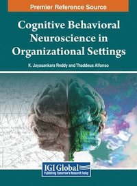 bokomslag Cognitive Behavioral Neuroscience in Organizational Settings