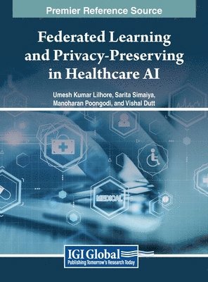 bokomslag Federated Learning and Privacy-Preserving in Healthcare AI