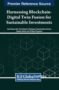 bokomslag Harnessing Blockchain-Digital Twin Fusion for Sustainable Investments