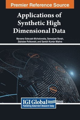 Applications of Synthetic High Dimensional Data 1